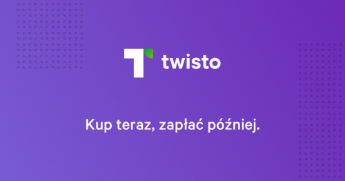 Twisto - Kup teraz, zapłać później! Nowy sposób płatności dostępny już w platformie Medializer