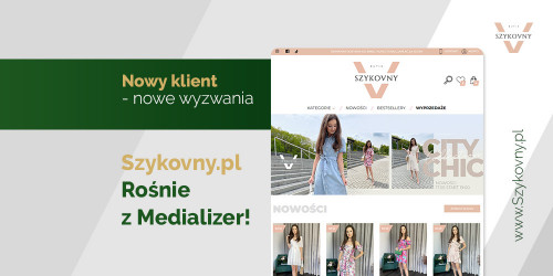 Szykovny.pl - nowy butik odzieżowy rośnie z Medializer!