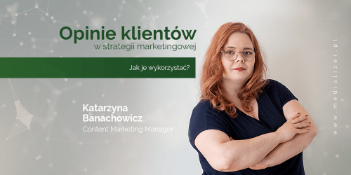 Jak wykorzystać opinie klientów w strategii marketingowej?