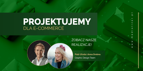 Projektujemy dla e-commerce. Co możemy stworzyć dla Ciebie?