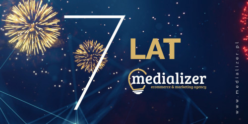 7 lat Medializer!