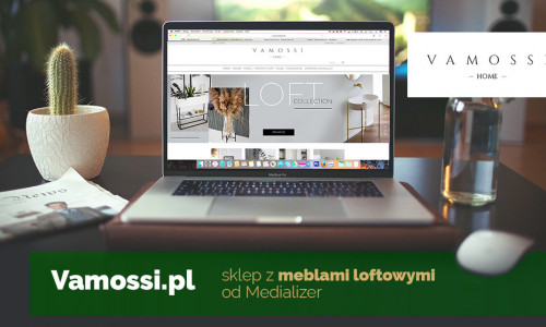 Vamossi.pl – sklep loftowy od Medializer