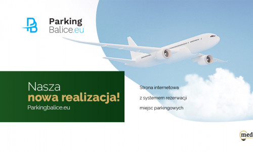 Parkingbalice.eu - nowy parking na lotnisku w Krakowie
