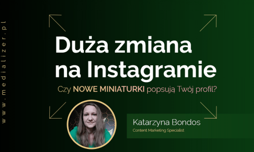 Nowe ułożenie miniaturek postów na profilach na Instagramie