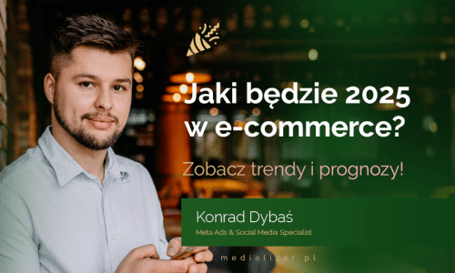 Jaki będzie rok 2025 w e-commerce? Zobacz trendy i prognozy!