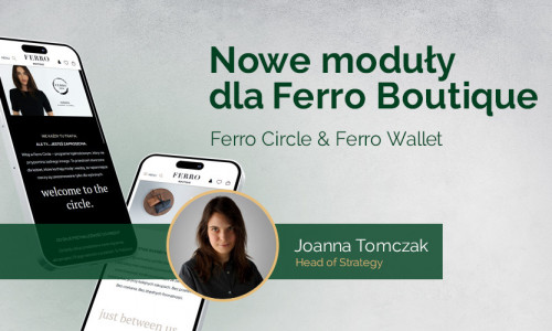 Ferro Circle i Ferro Wallet – nowoczesna lojalność w e-commerce