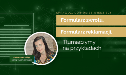 Formularz zwrotu. Formularz reklamacji. Co musisz wiedzieć?