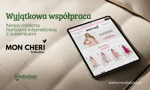 Nowoczesna platforma sprzedażowa dla Mon Cheri Hurt. Medializer wspiera B2B fashion